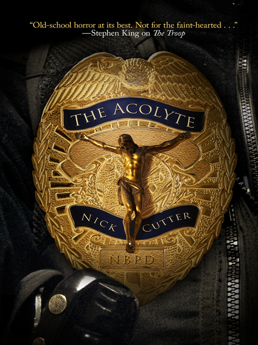 Title details for The Acolyte by Nick Cutter - Available